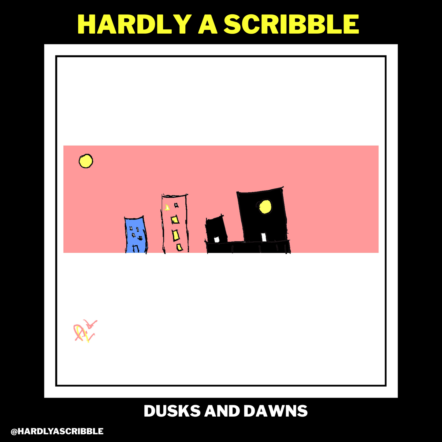 Dusks and Dawns