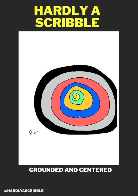 Grounded and Centered